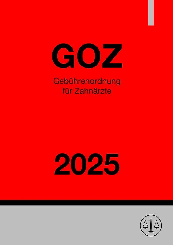 Gebührenordnung für Zahnärzte - GOZ 2025