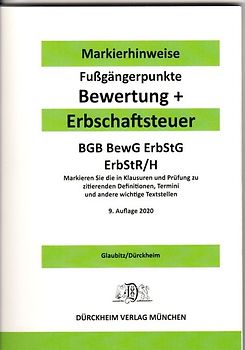ERBSCHAFTSTEUER & BEWERTUNG Dürckheim-Markierhinweise/Fußgängerpunkte für das Steuerberaterexamen, ErbschaftsteuerR 2021