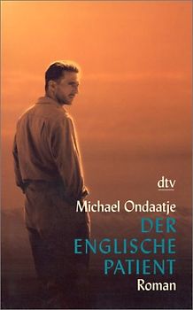 Der englische Patient. Roman. (Buch zum Film)