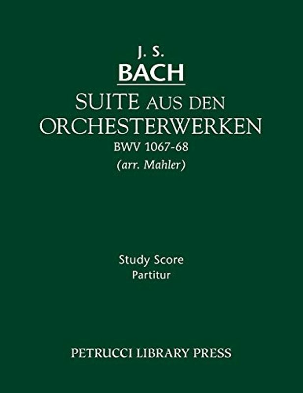 Suite aus dem Orchesterwerken: Study score