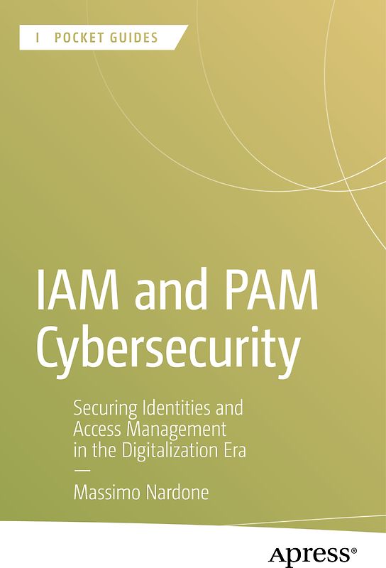 IAM and PAM Cybersecurity