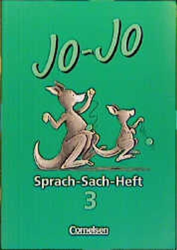 Jo-Jo Sprach-Sach-Hefte - zu den Jo-Jo Sprachbüchern Ausgabe A und B / 3. Schuljahr - Arbeitsheft