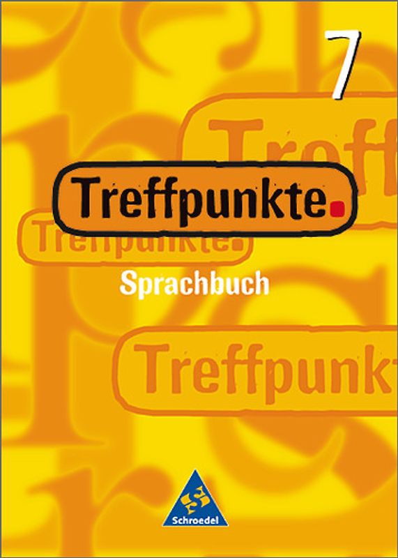 Treffpunkte Sprachbuch / Treffpunkte Sprachbuch - Allgemeine Ausgabe