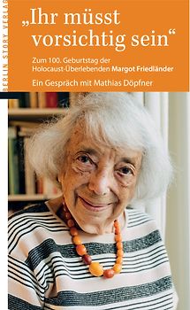 Ihr müsst vorsichtig sein