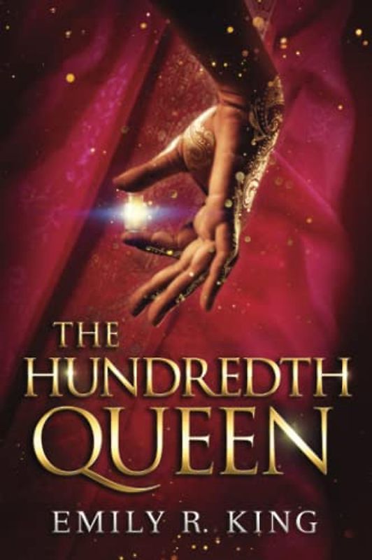The Hundredth Queen (The Hundredth Queen, 1, Band 1)