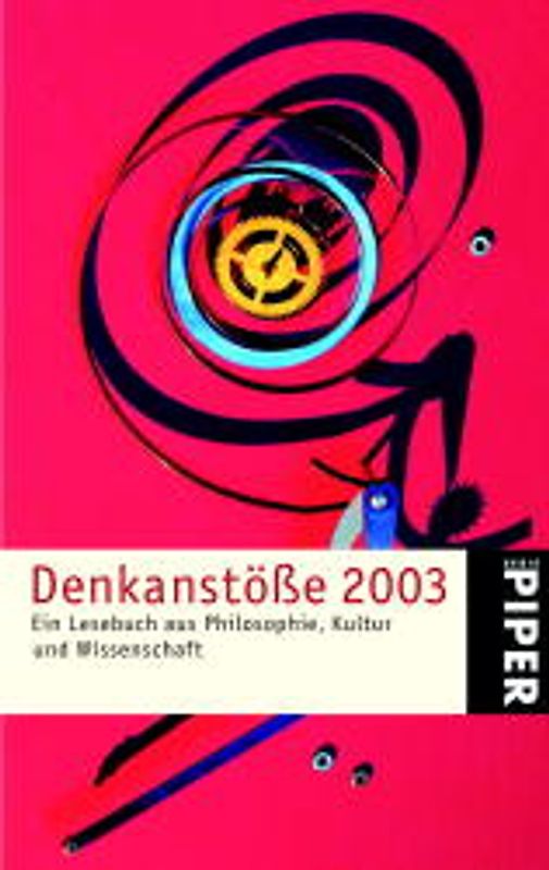 Denkanstösse 2003. Ein Lesebuch aus Philosophie, Kultur und Wissenschaft