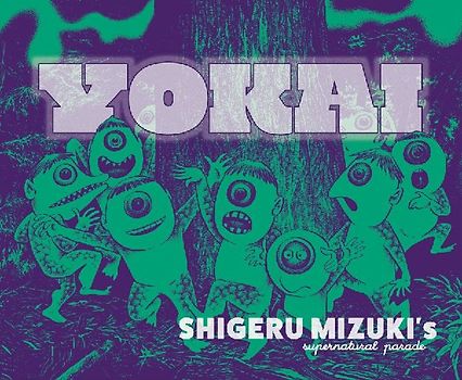 Yokai: Shigeru Mizuki's Supernatural Parade