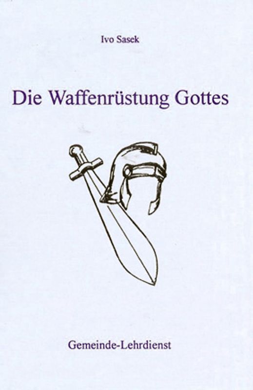Die Waffenrüstung Gottes