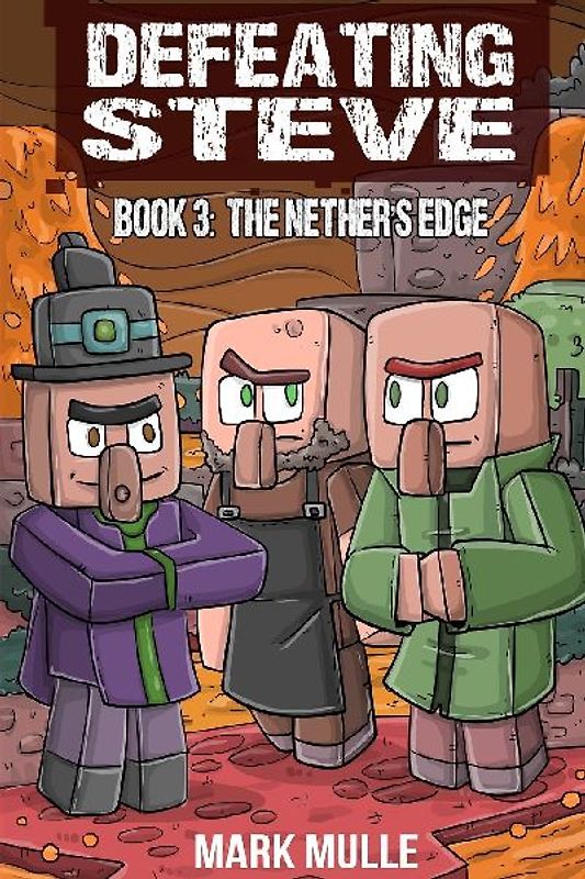 Defeating Steve Book 3