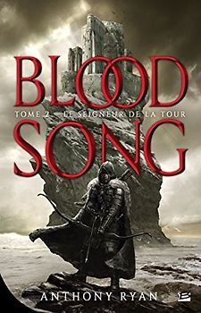 Blood Song T02 le Seigneur de la Tour
