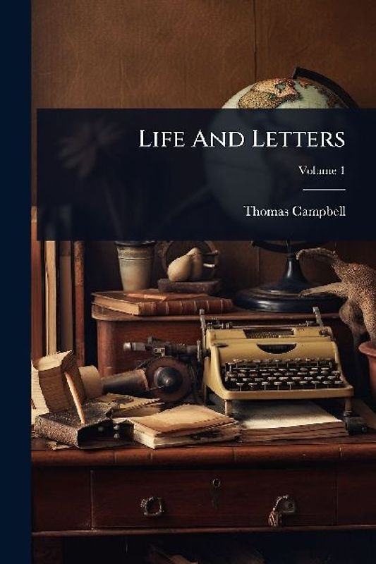 Life And Letters