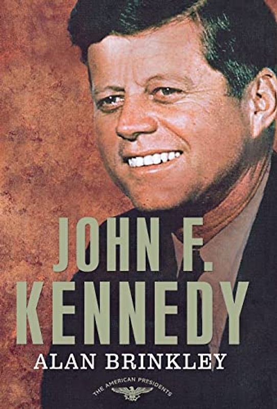 John F. Kennedy: The 35th President, 1961-1963 (The American Presidents)
