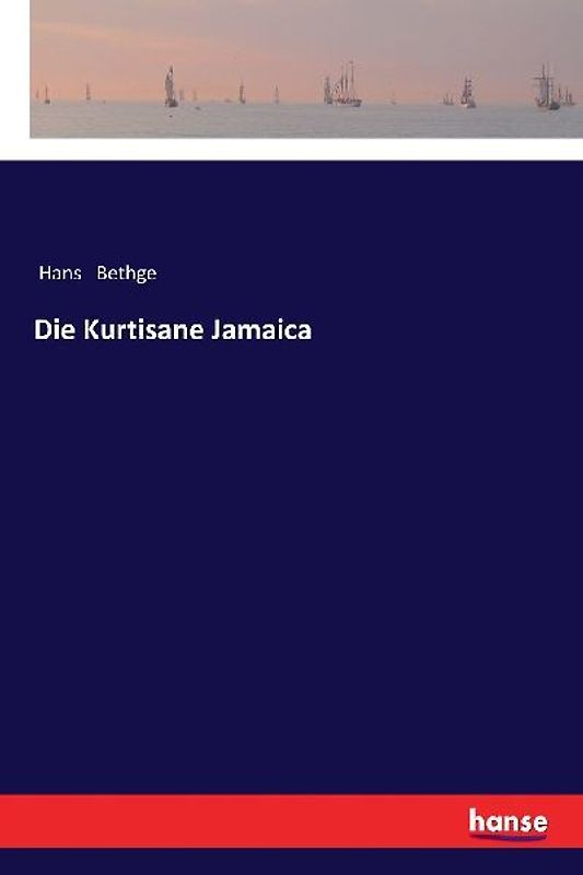 Die Kurtisane Jamaica