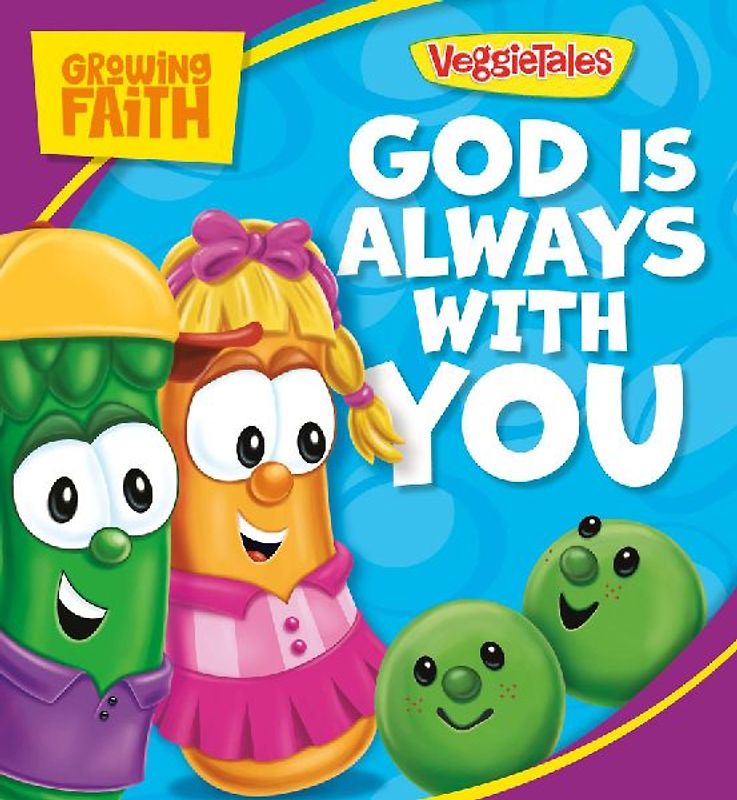 Growing Faith: God Is Always with You