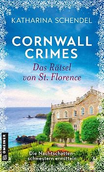 Cornwall Crimes: Das Rätsel von St. Florence