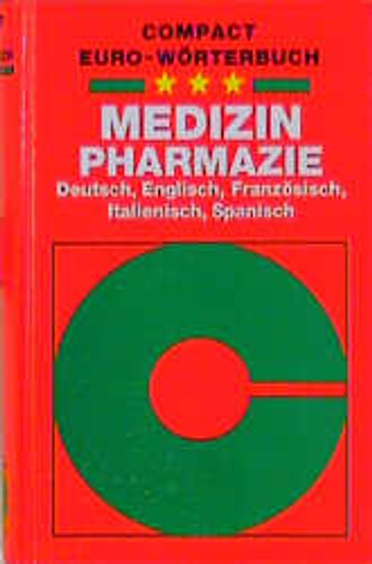 Euro-Wörterbuch Medizin /Pharmazie