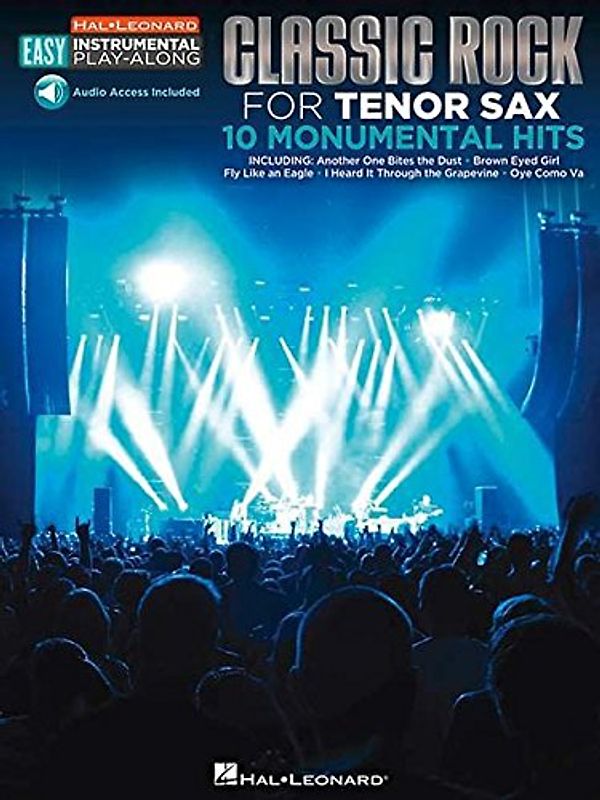 Tenor Sax Easy Instrumental Play-Along: Classic Rock: Noten für Tenor-Saxophon: Tenor Sax Easy Instrumental Play-Along Book with Online Audio Tracks (Hal Leonard Easy Instrumental Play-Along)