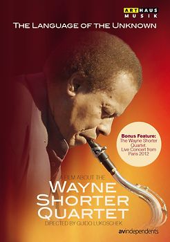 The Language of the Unknown: A Film About the Wayne Shorter Quartet [OmU] DVD