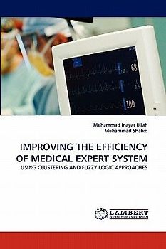 IMPROVING THE EFFICIENCY OF MEDICAL EXPERT SYSTEM