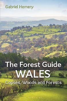 The Forest Guide: Wales