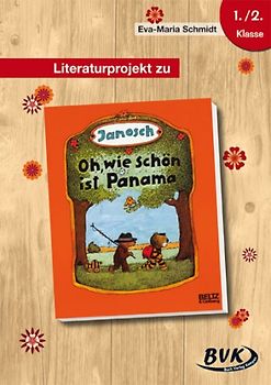 Literaturprojekt zu Oh, wie schön ist Panama