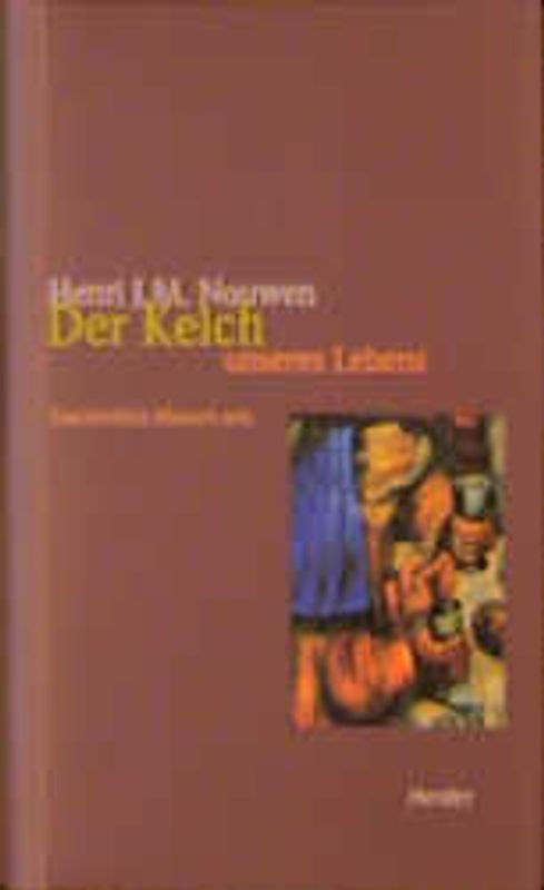 Der Kelch unseres Lebens