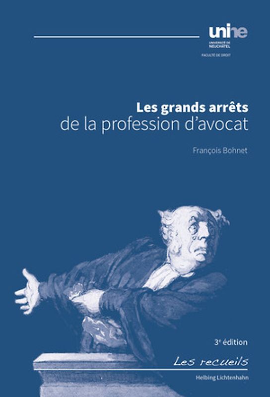 Les grands arrêts de la profession d'avocat