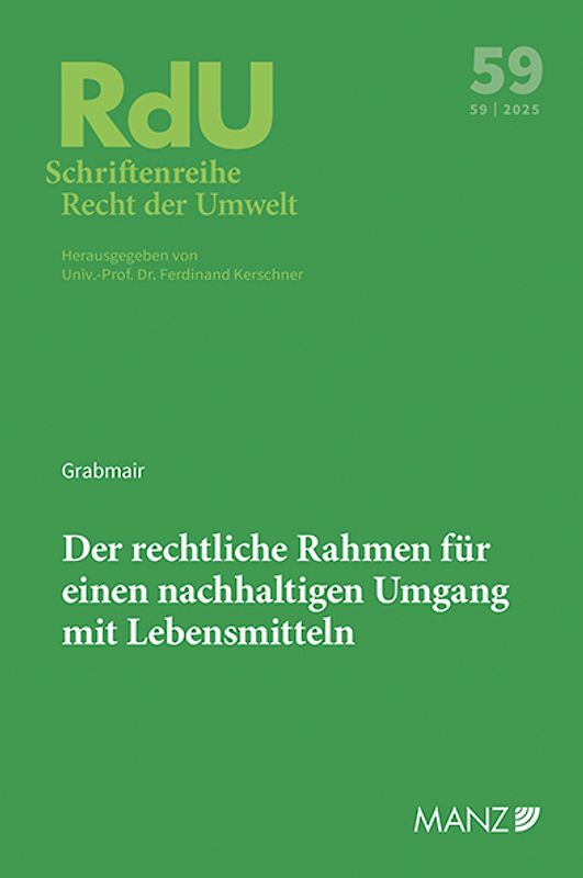 Der rechtliche Rahmen für einen nachhaltigen Umgang mit Lebensmitteln