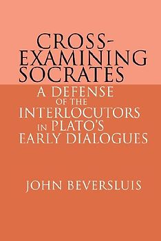 Cross-Examining Socrates