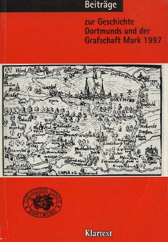 Beiträge zur Geschichte Dortmunds und der Grafschaft Mark / Dortmunder Beiträge