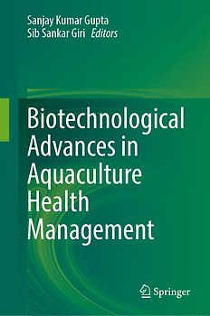 Biotechnological Advances in Aquaculture Health Management