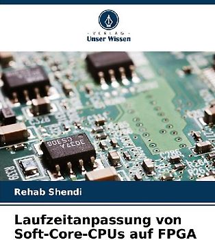 Laufzeitanpassung von Soft-Core-CPUs auf FPGA