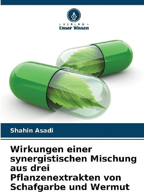 Wirkungen einer synergistischen Mischung aus drei Pflanzenextrakten von Schafgarbe und Wermut