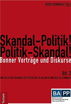 Skandal-Politik! Politik-Skandal!