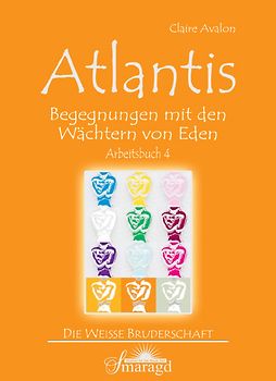 Atlantis - Begegnungen mit den Wächtern von Eden