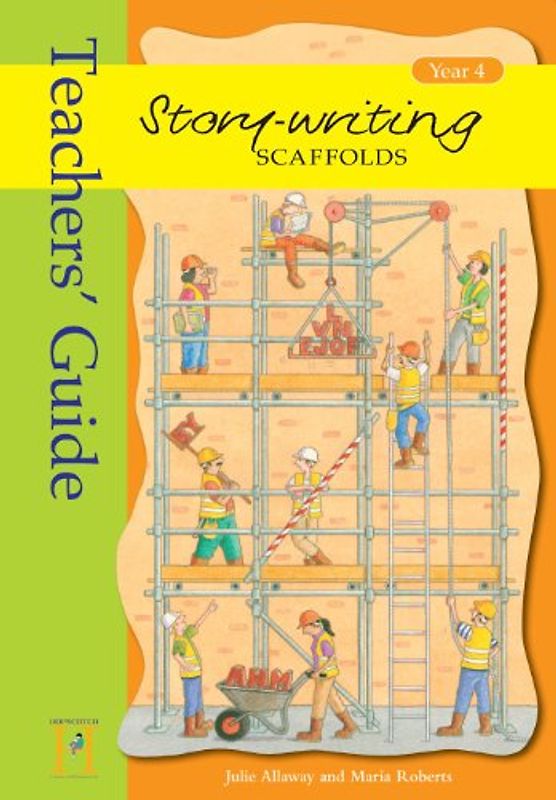 Teacher's Guide (Story Writing Scaffolds: Year 4)