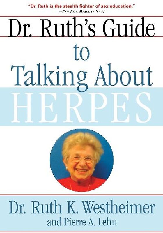 Dr. Ruth's Guide to Talking about Herpes