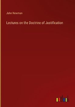 Lectures on the Doctrine of Justification