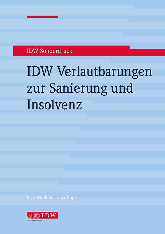 IDW Verlautbarungen zur Sanierung und Insolvenz