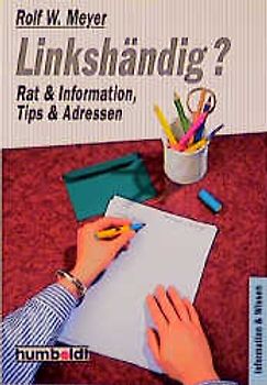 Linkshändig?. Ein Ratgeber