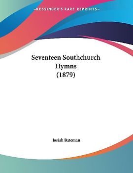 Seventeen Southchurch Hymns (1879)