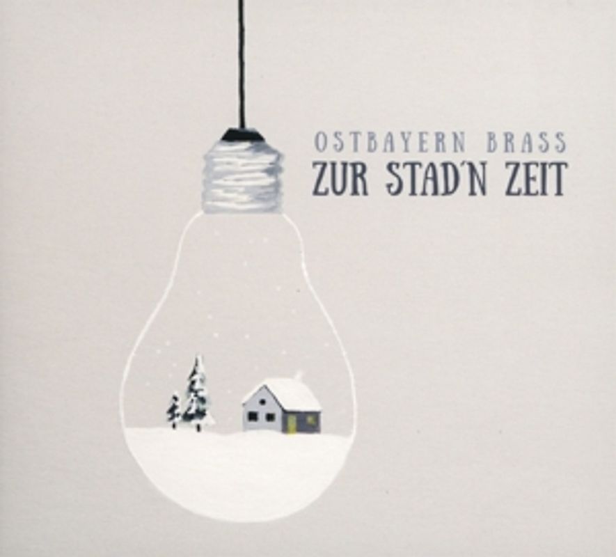 Ostbayern Brass - Zur Stad'n Zeit