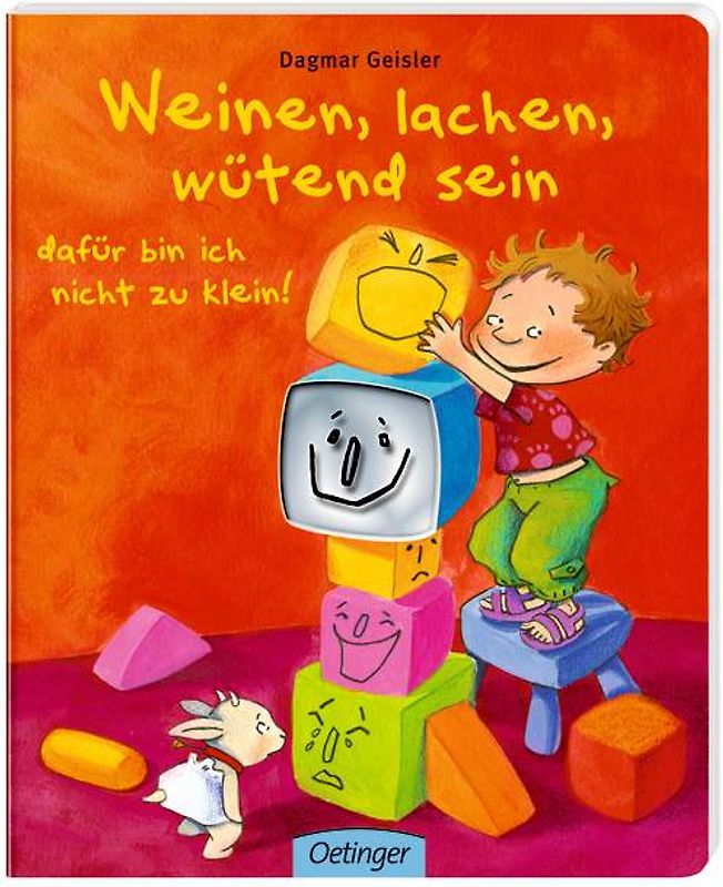 Weinen, lachen, wütend sein - dafür bin ich nicht zu klein!