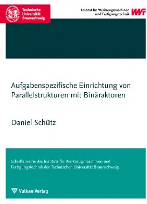 Aufgabenspezifische Einrichtung von Parallelstrukturen mit Binäraktoren