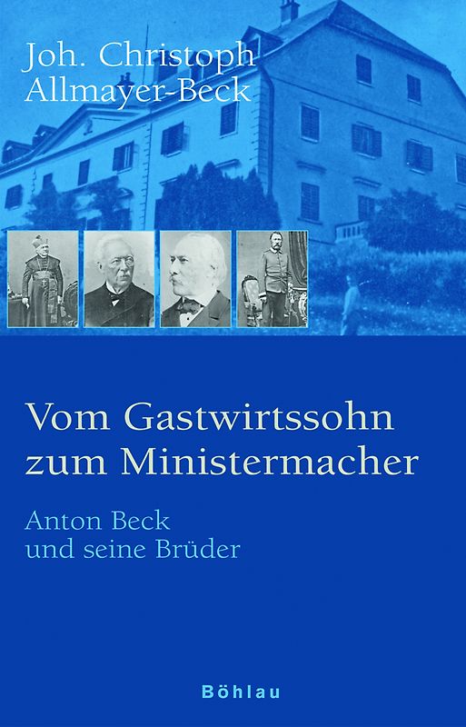 Vom Gastwirtssohn zum Ministermacher