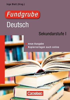 Fundgrube - Sekundarstufe I / Fundgrube Deutsch - Neue Ausgabe