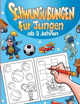 Schwungübungen für Jungen ab 3 Jahren: Spaßiges Nachziehen von Linien, Formen und Figuren