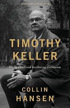 Timothy Keller, Updated and Expanded Edition | Softcover