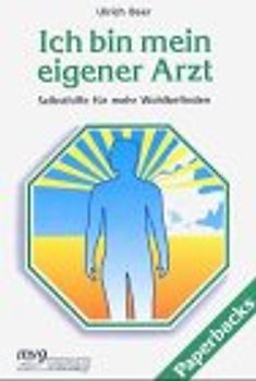 Ich bin mein eigener Arzt