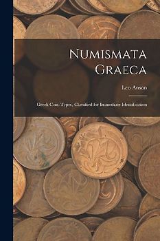 Numismata Graeca; Greek Coin-types, Classified for Immediate Identification